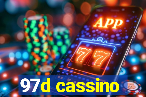 97d cassino